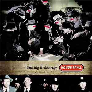No Fun At All - The Big Knockover