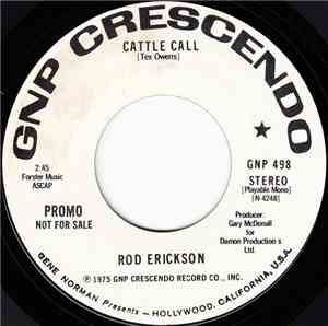 Rod Erickson - Cattle Call / Rocks In My Shoe