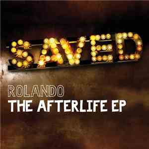 Rolando - The Afterlife EP