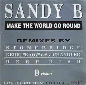 Sandy B - Make The World Go Round