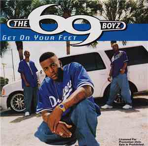 The 69 Boyz - Get On Your Feet