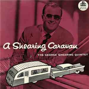 The George Shearing Quintet - A Shearing Caravan