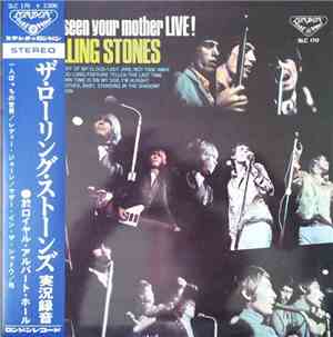 The Rolling Stones - Have You Seen Your Mother Live!