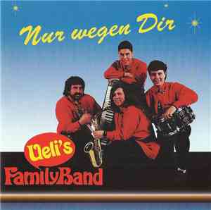 Ueli's Family Band - Nur Wegen Dir