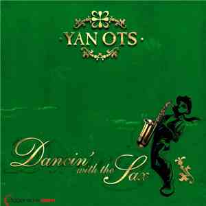Yan Ots - Dancin' With The Sax