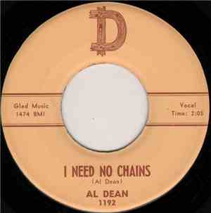 Al Dean - I Need No Chains / A Girl At The Bar