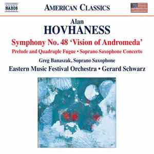 Alan Hovhaness, Gerard Schwarz, Eastern Music Festival Orchestra, Greg Banaszak - Symphony No. 48 'Vision Of Andromeda'