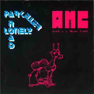 AMC Attack Of The Mutant Camels - Lonely Road