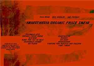 Anaesthesia - Organic Phase Smear