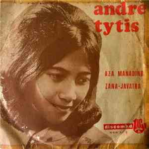 André Tytis - Aza Manadino / Zana-Javatra