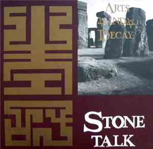 Arts And Decay - Stone Talk