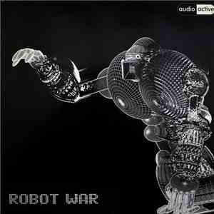 Audio Active - Robot War