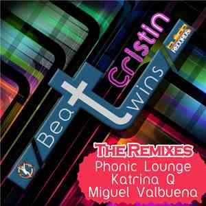 Beat Twins  - Cristin Remixes