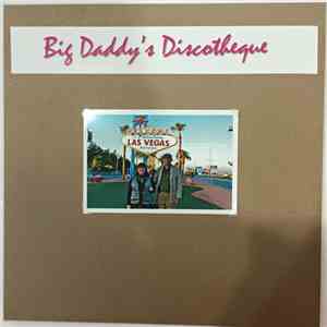 Big Daddy's Discotheque - Welcome to Las Vegas