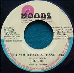 Big Joe - Set Your Face At Ease