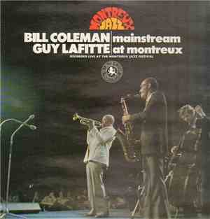 Bill Coleman  & Guy Lafitte - Mainstream At Montreux