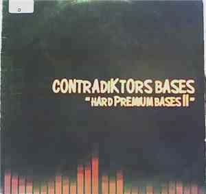 Contradiktors - Hard Premium Bases II