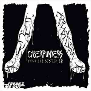 Cyberpunkers - Fuck The System