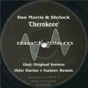 Dan Morris & Shylock - Cherokeee