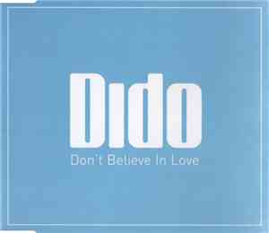 Dido - Don't Believe In Love