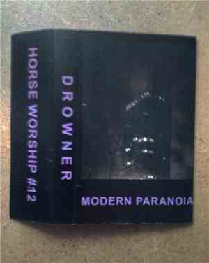 Drowner - Modern Paranoia