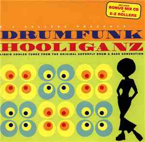 E-Z Rollers - Drumfunk Hooliganz