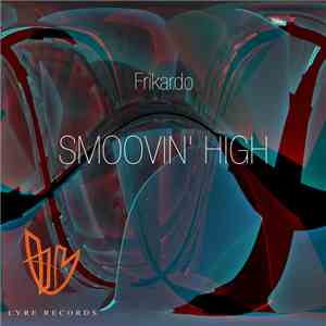 Frikardo - Smoovin High