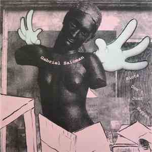 Gabriel Saloman - Riots Don't Just Happen