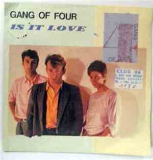 Gang Of Four - Is It Love
