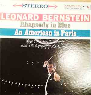 Gershwin, Leonard Bernstein - Rhapsody In Blue / An American In Paris
