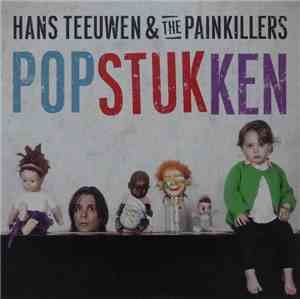 Hans Teeuwen, The Painkillers  - Doe Het Nou