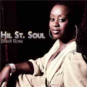 Hil St Soul - Black Rose