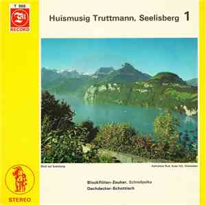 Huismusig Truttmann, Seelisberg - Huismusig Truttmann, Seelisberg 1