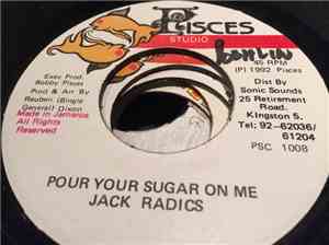 Jack Radics - Pour Your Sugar On Me