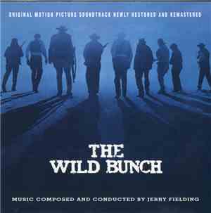 Jerry Fielding - The Wild Bunch