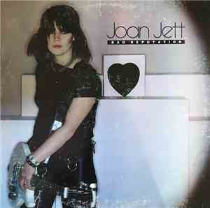 Joan Jett - Bad Reputation