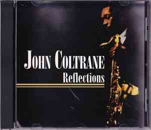 John Coltrane - Reflections
