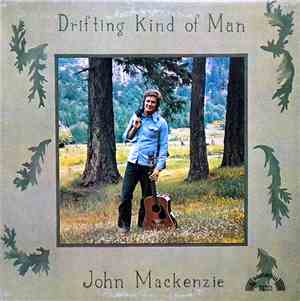 John Mackenzie - Drifting Kind Of Man