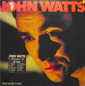 John Watts - One More Twist
