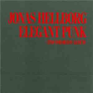 Jonas Hellborg - Elegant Punk