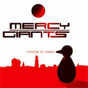 Mercy Giants - Running In Slomo