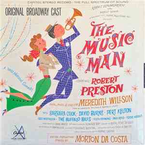 Meredith Willson - The Music Man - Original Broadway Cast
