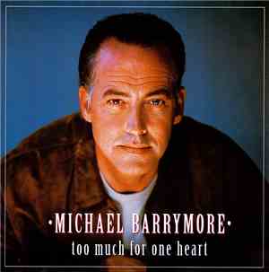 Michael Barrymore - Too Much For One Heart