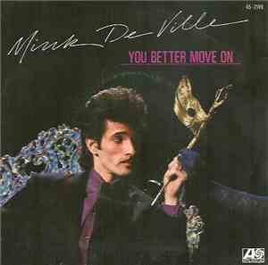 Mink DeVille - You Better Move On