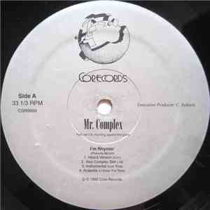 Mr. Complex - Feel Me I'm Rhymin' Against The Grain