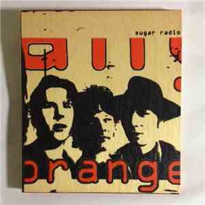 Orange  - Sugar Radio