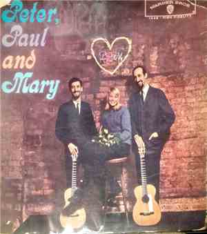 Peter, Paul And Mary - Peter, Paul And Mary