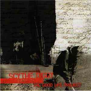 Scythe Diggy - The Good Life Project