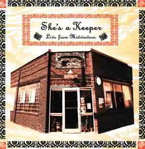 She's A Keeper - Live At Midwestern