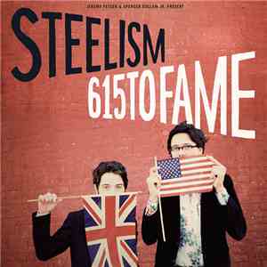 Steelism - 615 To Fame
